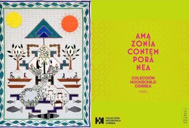 exposicion_amazonia_contemporanea_coleccion_hochschild_correa.jpg